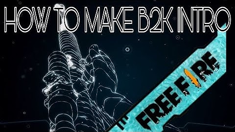 how to make intro like b2k. #mrrajayt#b2kfan#ytlover