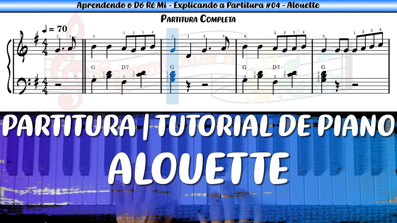 ALOUETTE PARTITURA TUTORIAL DE PIANO YouTube