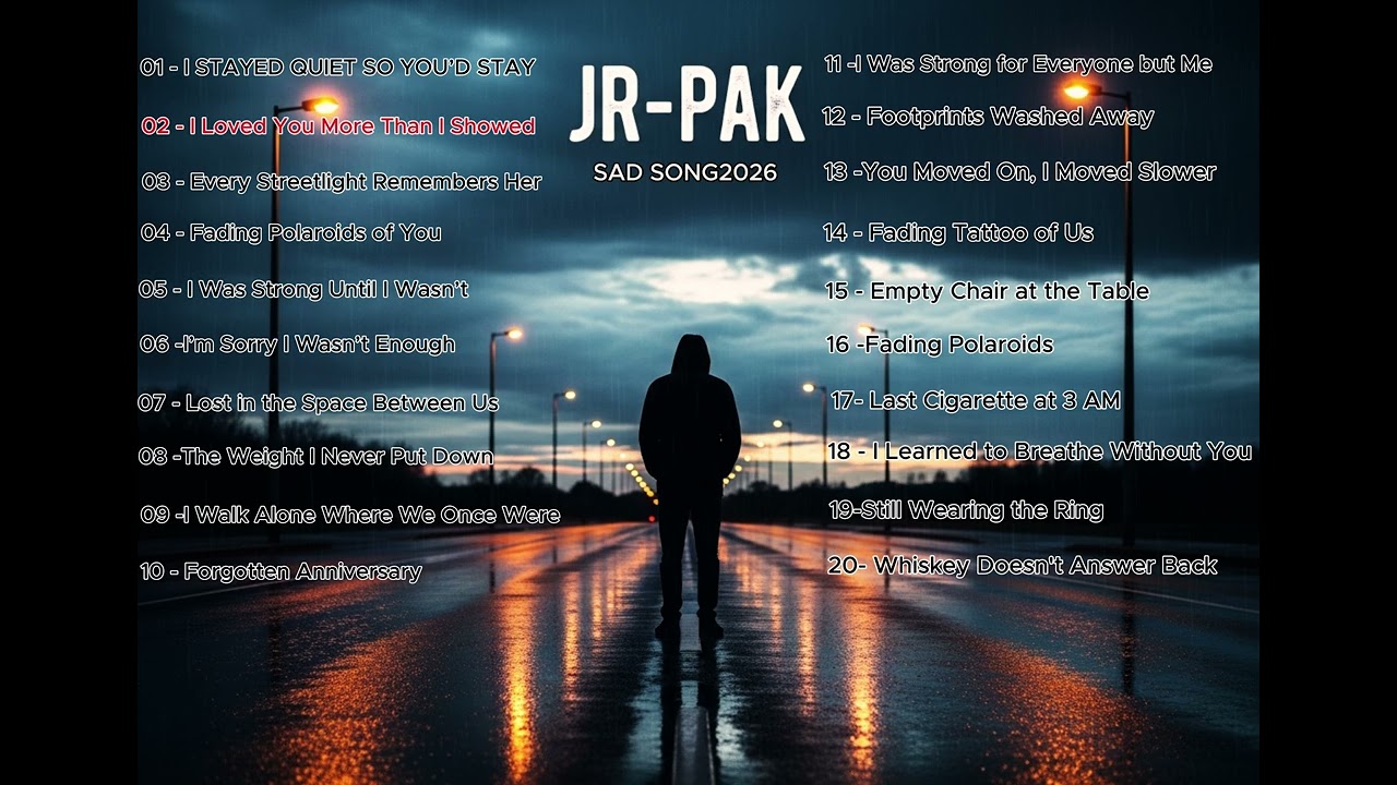 JR-PAK-Sad Song 2026