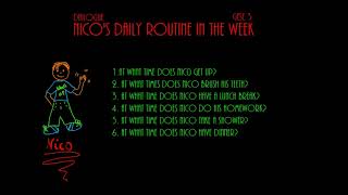 GESE 3 Trinity Listening A2 - Nico's Daily Routine in the week GESE 3 Trinity Listening A2 - Nico's Daily Routine in the week