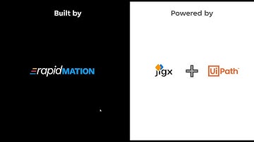 Built by rapidMATION. Powered by Jigx and UiPath.
