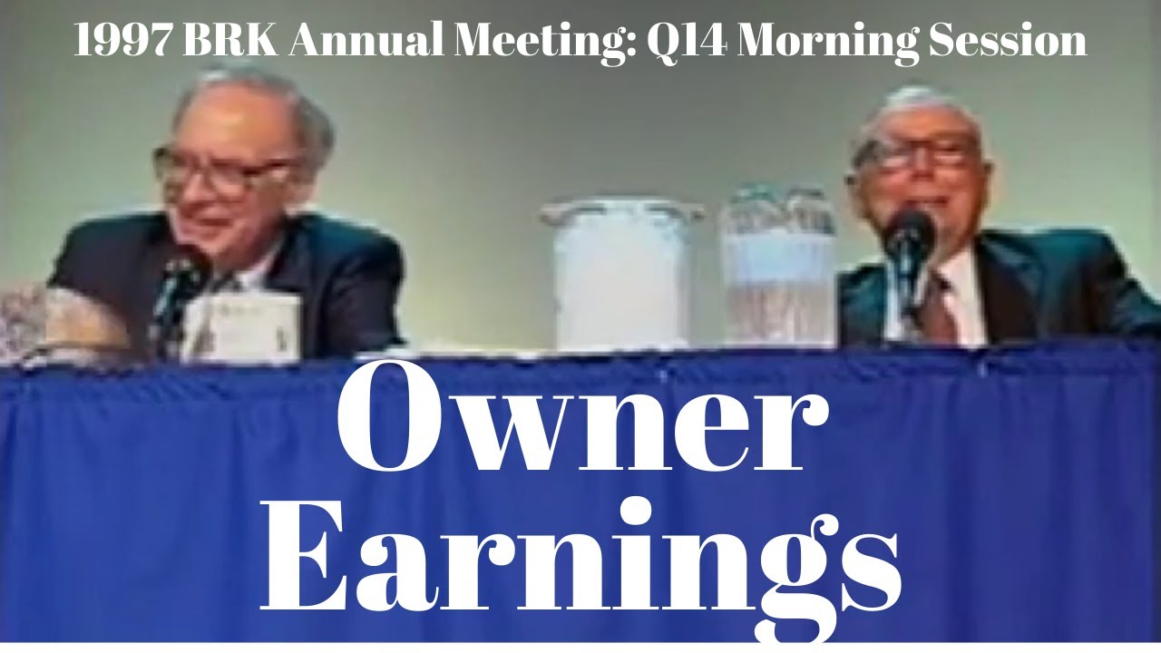 Warren Buffett Discusses The Concept of Owner Earnings and Float at the
