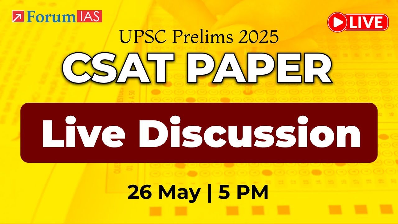 UPSC CSE Prelims 2025 CSAT Paper Live Discussion | ForumIAS - YouTube