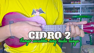 LUNGO AWAKKU SING KUDU LUNGO ( CIDRO 2 - DIDI KEMPOT ) || Cover ukulele senar 4 by Norman