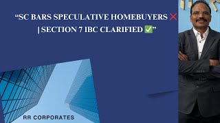 Supreme Court Bars Speculative Homebuyers from Section 7 IBC – Clarifies “Allottee” Criteria