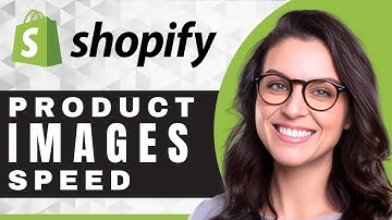 How to Optimize a Product Image Speed in Shopify | Shopify Tutorial (2025)