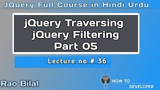 jQuery Tutorial in Hindi Part 36 | JQuery Filtering in jQuery part 5 | Hindi/Urdu