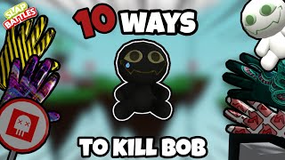 10 Ways To Kill Bob | Roblox Slap Battles
