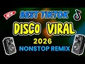 BEST TIKTOK BUDOTS DISCO VIRAL PARTY NONSTOP TREND REMIX JANUARY 2026