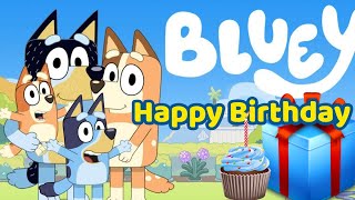 Happy Birthday Bluey, Bluey Birthday Song, Bluey