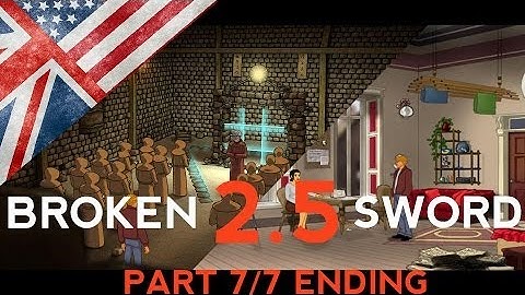 ★Broken Sword 2.5★ [English] part 7/7 Ending