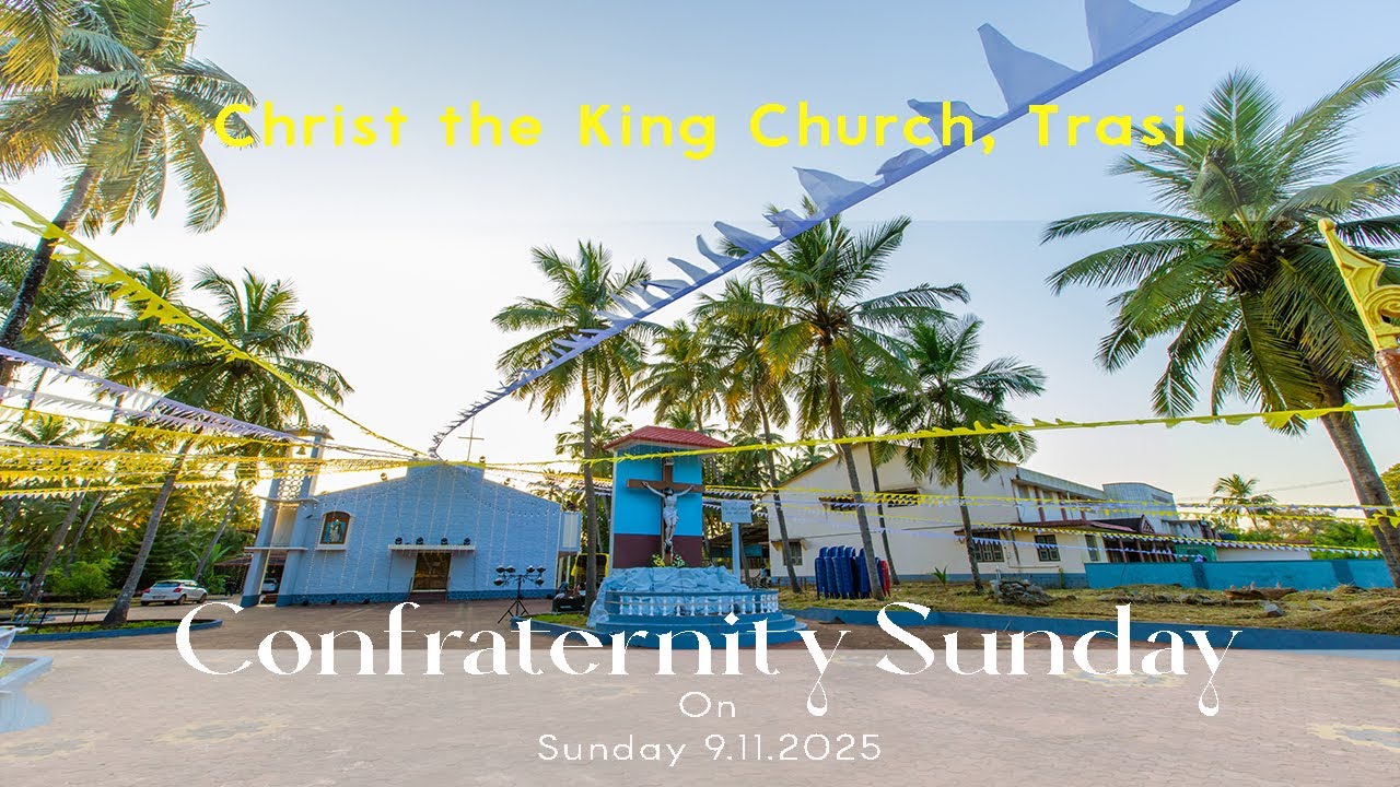 Confraternity Sunday | Christ the King Church Trasi
