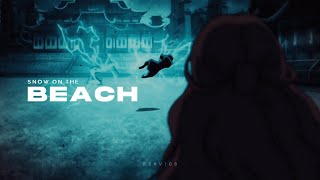 Zuko & Katara • Snow On The Beach