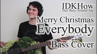 IDKHow - Merry Christmas Everybody (Bass Cover With Tab)