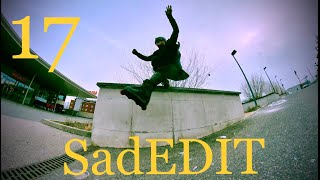 Aggressive inline street :...SAD Edit 17 /  streetWorld 🌍 - 🧨🧨🧨 🎥hd