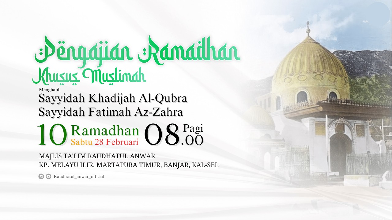 PENGAJIAN RAMADHAN KHUSUS MUSLIMAH | 10 RAMADHAN 1447 H / 28 FEBRUARI 2026