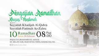 Download Lagu PENGAJIAN RAMADHAN KHUSUS MUSLIMAH | 10 RAMADHAN 1447 H / 28 FEBRUARI 2026 MP3
