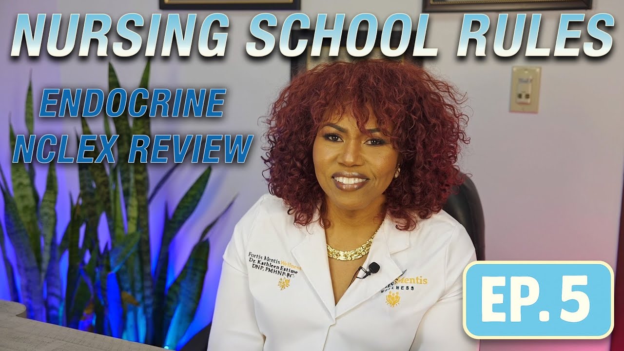 Endocrine NCLEX Review | Nursing School Rules EP. 5