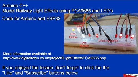Arduino C++ Model railway Lighting Effects using PCA9685 and LED