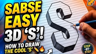 How To Draw 3D Letter S (Step by Step) Easy 3D Trick Art For Beginners ✏️