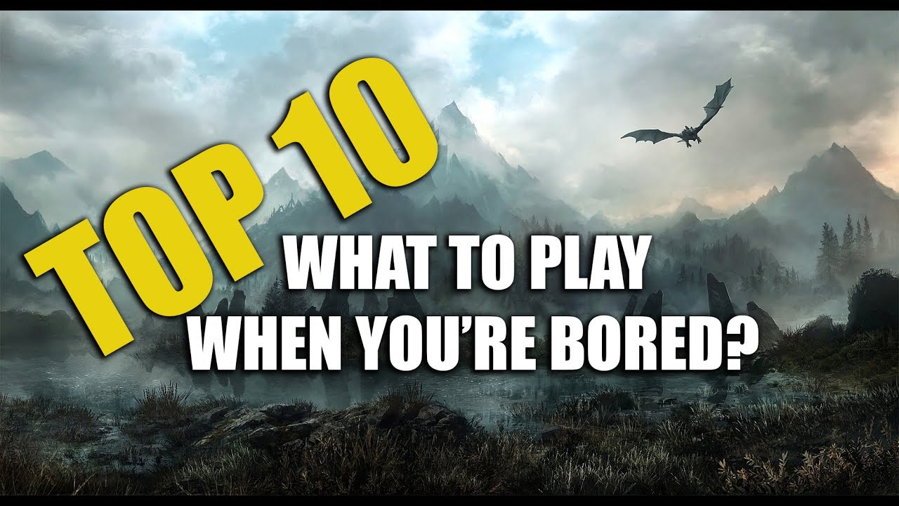 TOP 10 What Games To Play When You re Bored YouTube
