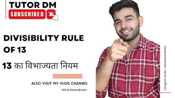 Divisibility rule of 13 || 13 से विभाज्यता का नियम || Important for all exams || Tutor DM
