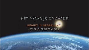 Het Paradijs op Aarde begint in Nederland