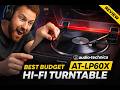 AT-LP60X-BK Record Player Review – Best Budget Hi-Fi Turntable
