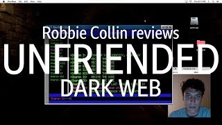 Unfriended: Dark Web reviewed by Robbie Collin