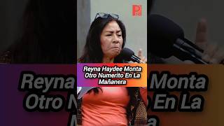 Reyna Haydée Monta Otro Numerito En La Mañanera