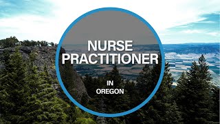 Nurse Practitioner Opportunity in Oregon