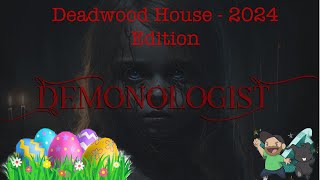 Demonologist EASTER EGGS l Deadwood House l 2024 Edition