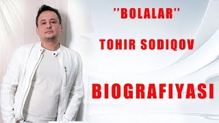 ТОХИР СОДИКОВ БИОГРАФИЯСИ | TOHIR SODIQOV BIOGRAFIYASI 2018