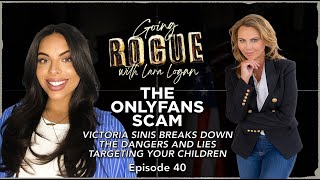 THE ONLYFANS SCAM: Victoria Sinis Breaks Down the Dangers and Lies Targeting Your Children | EP 40