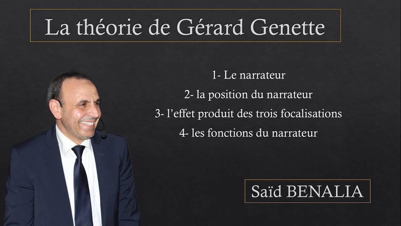 Situation du narrateur  | fonctions du narrateur | Théorie de Gérard Genette | Saïd BENALIA