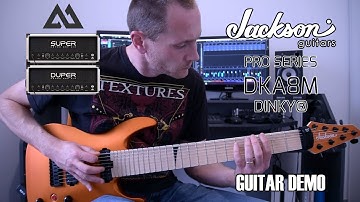 JACKSON Pro DKA8M Dinky® + ML SOUND LAB Amped SUPER DUPER (Guitar Demo)