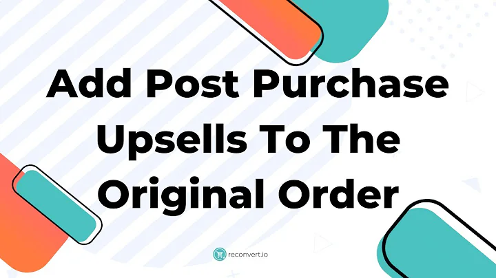 Boost Revenue with Post Purchase Upsells