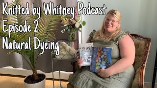 Knitted by Whitney Podcast - Ep 2 Natural Dyeing
Knitted by Whitney Podcast - Ep 2 Natural Dyeing
Welcome to my podcast! Im so happy youre here and I hope you enjoy! I started a knitting podcast because I didnt see many podcasts hosted by plus size knitters and wanted more representation for us, so why not make one myself?
You can also follow me on Instagram: https://www.instagram.com/knittedbywhitney/
and Ravelry: https://www.ravelry.com/people/knittedbywhitney
In this episode I talk about the following things:
Rebecca from ChemKnits: https://www.youtube.com/user/ChemKnitsBlog
Hello Gavriella (instagram): https://www.instagram.com/hellogavriella/
Hello Gavriella (website): https://hellogavriella.myshopify.com/
Cabin Boy Knits: https://www.youtube.com/channel/UCZYg21hLunRtBSKODRwMxnQ
His video on dyeing with goldenrod: https://www.youtube.com/watch?v=AzOiSQT4WNo&t=1s
Last Minute Laura: https://www.youtube.com/channel/UCB5mFx3KjuOuMZoXDLSUvSg
Her video on dyeing with black eyed susans: https://www.youtube.com/watch?v=K7wrugOnBq8
Textile Indie: https://www.youtube.com/channel/UC4MZDpUp-4iAyvhYwQhrxCg
Her video on dyeing with black eyed susans: https://www.youtube.com/watch?v=HNBBD7YHhsA
Vibrant Acres Farm: https://www.vibrantacres.ca/
Their Etsy shop: https://www.etsy.com/ca/shop/vibrantacres
Fleece Artist Flouf yarn: https://fleeceartist.com/product/flouf/
Malabrigo Susurro yarn: https://malabrigoyarn.com/yarns/susurro
Lotus Flower Beanie: https://b-knits.com/patterns/lotus-flower-beanie
The Modern Natural Dyer by Kristine Vejar: https://www.goodreads.com/book/show/24795874-the-modern-natural-dyer?ac=1&from_search=true&qid=Sbkf8m2spu&rank=1
Natural Color by Sasha Duerr: https://www.goodreads.com/book/show/28007857-natural-color?ac=1&from_search=true&qid=ay4pYbY0uO&rank=2
Maiden Voyages by SiĂąn Evans: https://www.goodreads.com/book/show/56912432-maiden-voyages
My lovely music is provided by:
Scandinavianz - Sameland is under a Creative Commons (CC BY 3.0) license.
https://www.youtube.com/channel/UCqENmE-PkgoNp2e6PWwlcZA
Music promoted by BreakingCopyright: https://bit.ly/bc-sameland Knitted by Whitney Podcast - Ep 2 Natural Dyeing