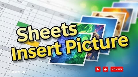How to Insert Image on Google Sheet Mobile