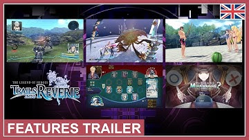 The Legend of Heroes: Trails into Reverie - Features Trailer (Nintendo Switch, PS4, PS5, PC)