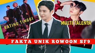 Sudah Tampan Multi Talenta Pula!?! Ini Fakta Unik Rowoon SF9