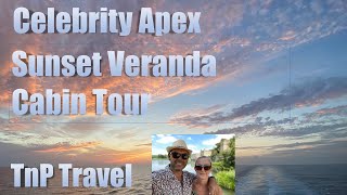 Celebrity Apex Sunset Veranda Cabin Tour