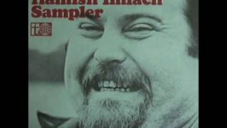 Video thumbnail of "Hamish Imlach-Johnny O'Breadislee"