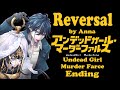 Reversal - Anna - Undead Girl Murder Farce Ending