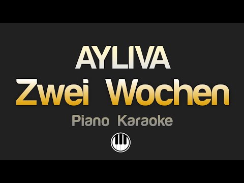 AYLIVA -  Zwei Wochen (Karaoke) Lower Key