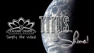 Titus 2:11-15 "The Implications of Grace"