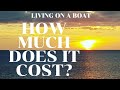 TRAWLER LIFE ||  WHAT DOES IT COST TO LIVE ON A BOAT? || LIVEABOARD || FAMILY OF 5 LIVING ON A BOAT