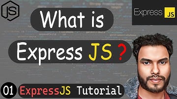 What is Express JS | Key Features of Express JS