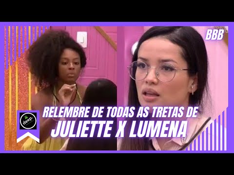 "TRETAS" ENTRE LUMENA E JULIETTE |BBB21|