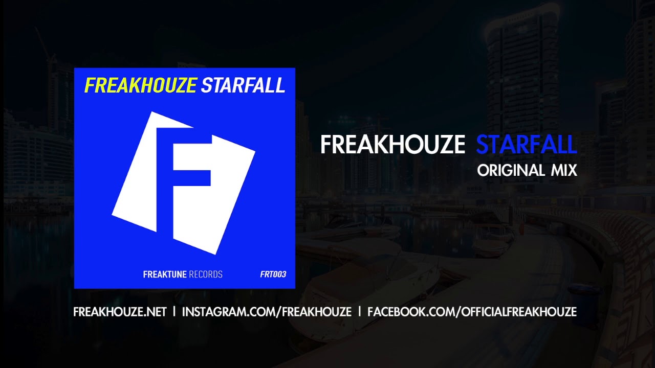 Freakhouze - Starfall (Original Mix)  Out on Beatport now!